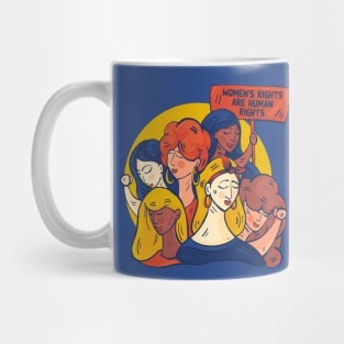 Womens Rights Are Human Rights // Support Womens Rights // Defend Reproductive Freedom Mug